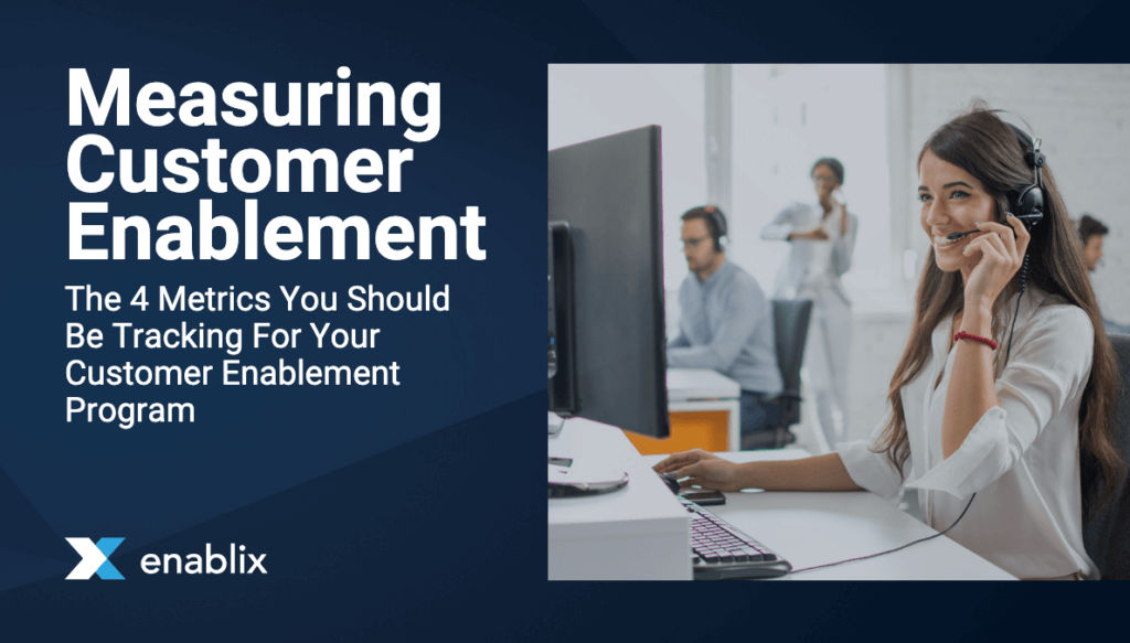 The Guide to Measuring Customer Enablement